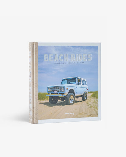 Beach Rides: Time Machines for Modern Day Escapists - Book
